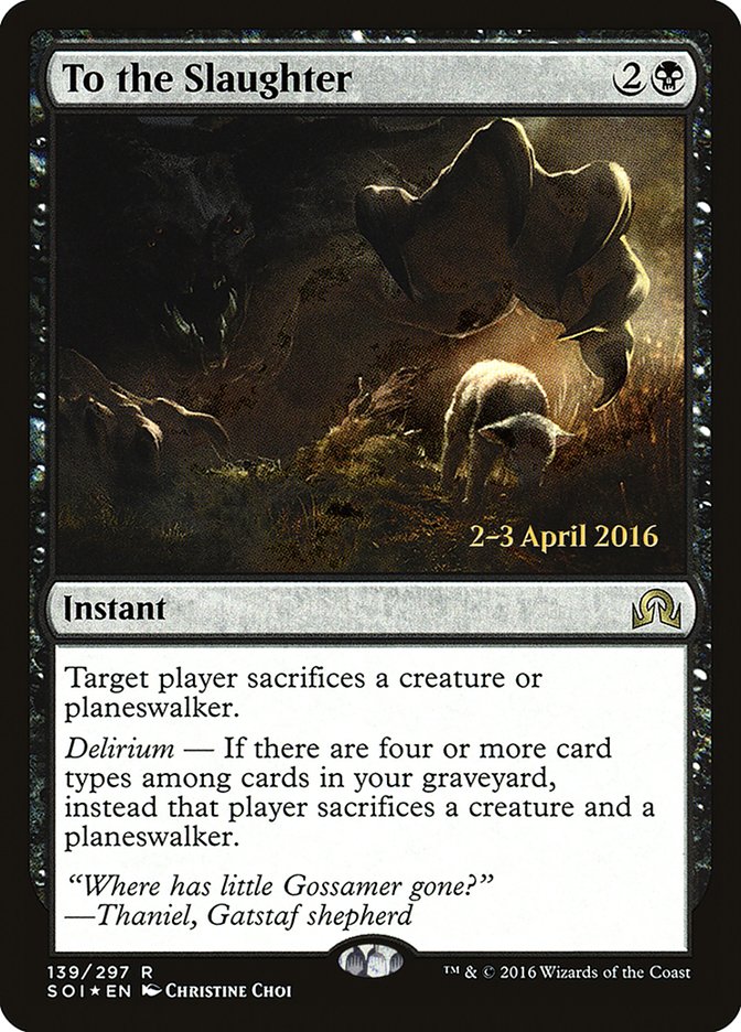 To the Slaughter [Shadows over Innistrad Prerelease Promos] | Boutique FDB TCG