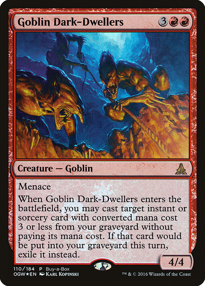 Goblin Dark-Dwellers (Buy-A-Box) [Oath of the Gatewatch Promos] | Boutique FDB TCG