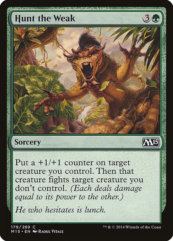 Hunt the Weak [Magic 2015] | Boutique FDB TCG