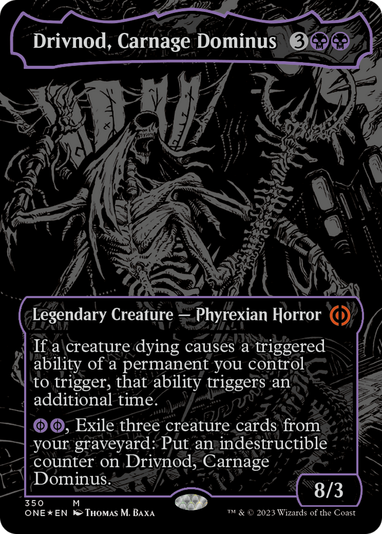 Drivnod, Carnage Dominus (Oil Slick Raised Foil) [Phyrexia: All Will Be One] | Boutique FDB TCG