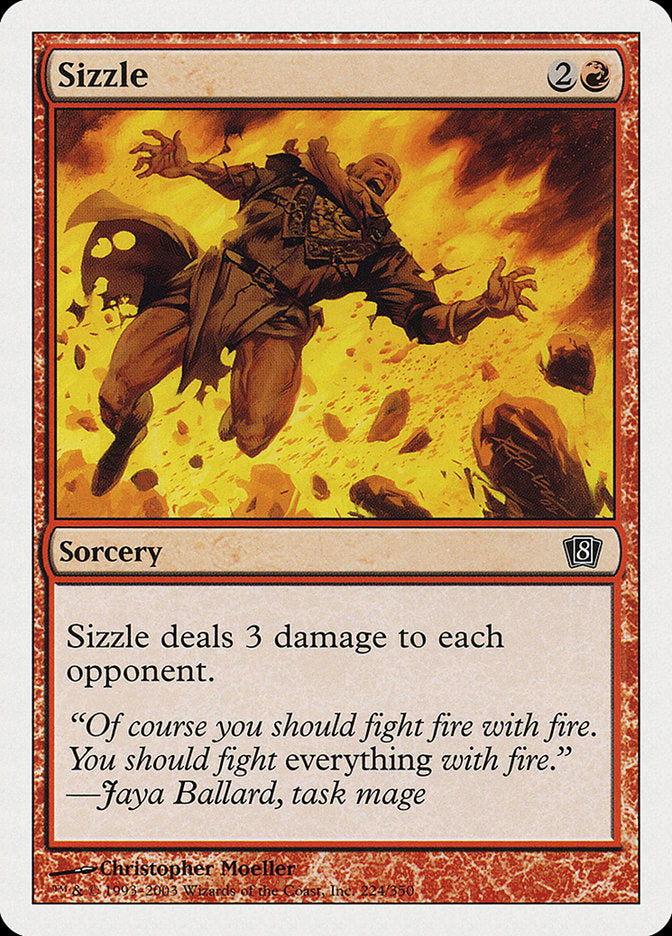 Sizzle [Eighth Edition] | Boutique FDB TCG