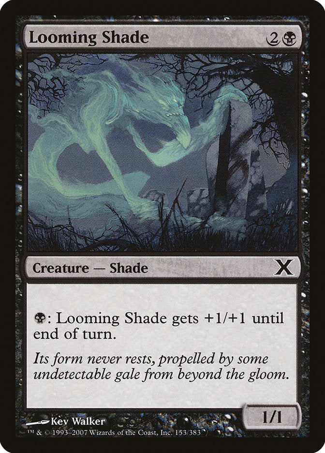 Looming Shade [Tenth Edition] | Boutique FDB TCG