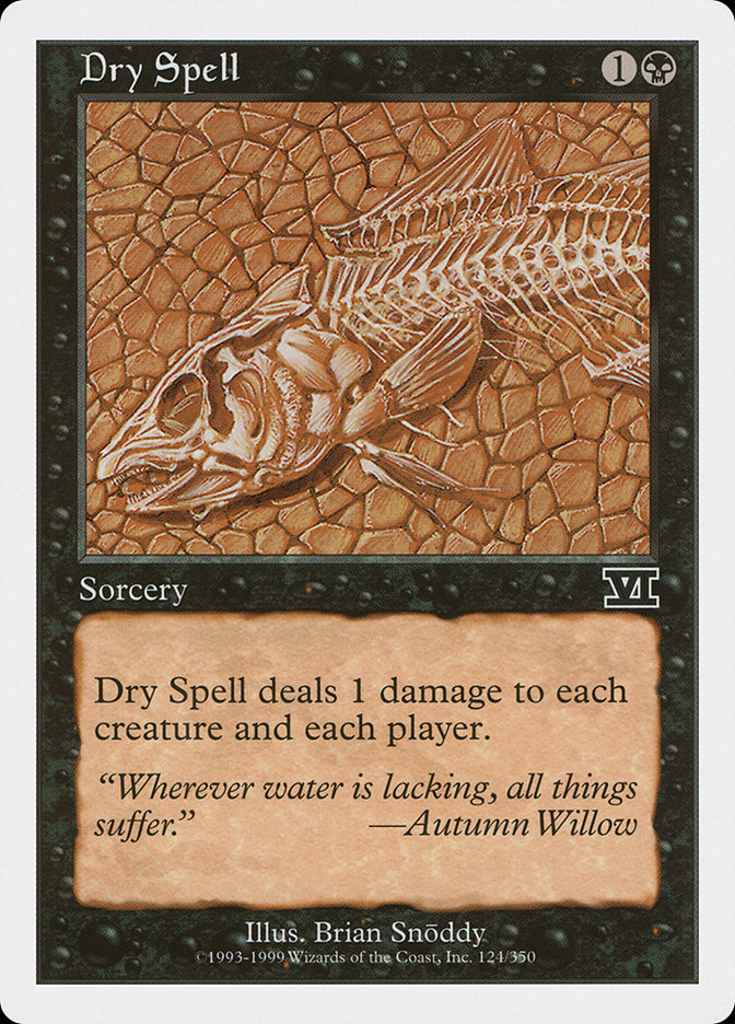 Dry Spell [Classic Sixth Edition] | Boutique FDB TCG