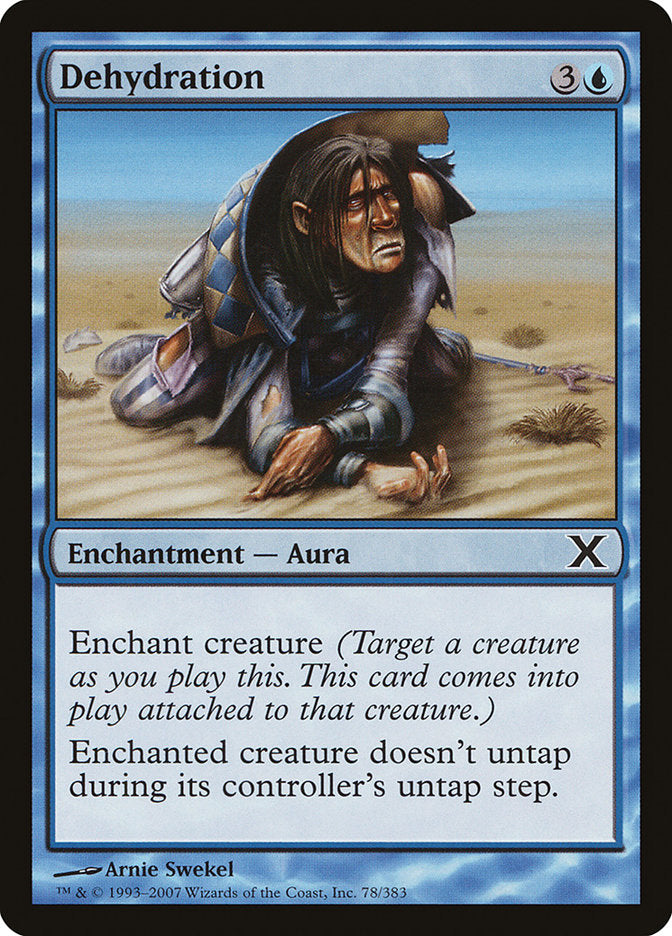 Dehydration [Tenth Edition] | Boutique FDB TCG