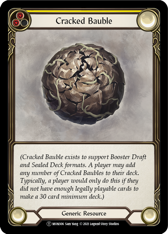 Cracked Bauble [U-MON306] (Monarch Unlimited)  Unlimited Normal | Boutique FDB TCG