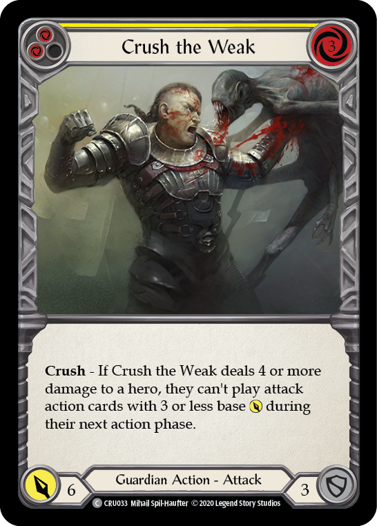 Crush the Weak (Yellow) [CRU033] (Crucible of War)  1st Edition Rainbow Foil | Boutique FDB TCG