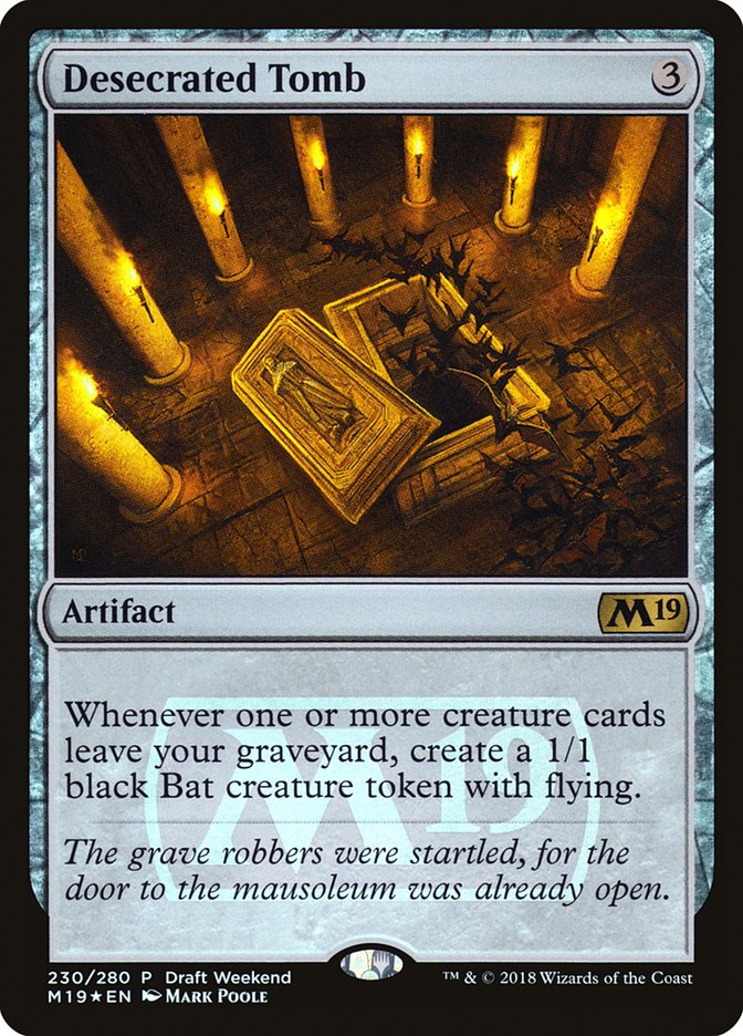 Desecrated Tomb (Draft Weekend) [Core Set 2019 Promos] | Boutique FDB TCG