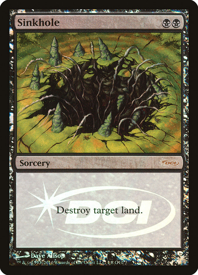 Sinkhole [Judge Gift Cards 2010] | Boutique FDB TCG