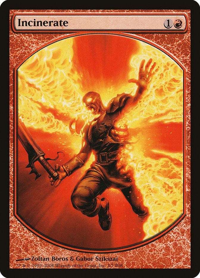 Incinerate [Magic Player Rewards 2008] | Boutique FDB TCG