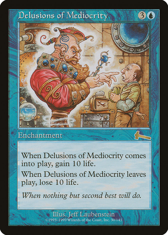 Delusions of Mediocrity [Urza's Legacy] | Boutique FDB TCG