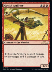 Orcish Artillery [30th Anniversary Edition] | Boutique FDB TCG