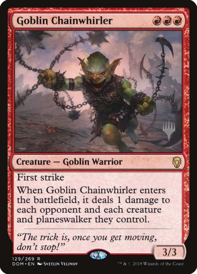 Goblin Chainwhirler (Promo Pack) [Dominaria Promos] | Boutique FDB TCG