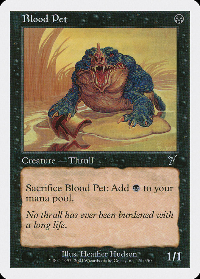 Blood Pet [Seventh Edition] | Boutique FDB TCG