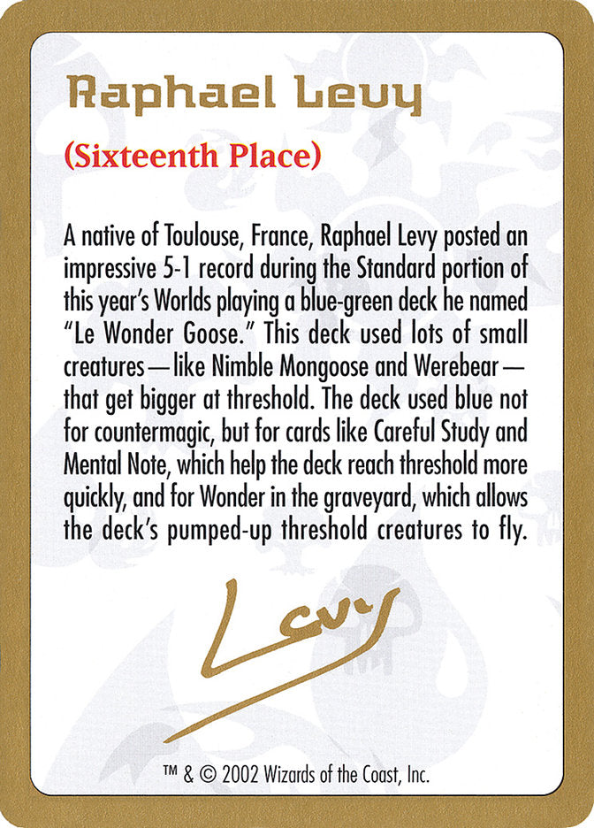 Raphael Levy Bio [World Championship Decks 2002] | Boutique FDB TCG