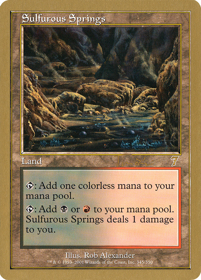 Sulfurous Springs (Jan Tomcani) [World Championship Decks 2001] | Boutique FDB TCG