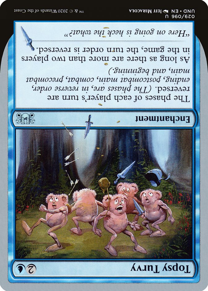 Topsy Turvy [Unsanctioned] | Boutique FDB TCG
