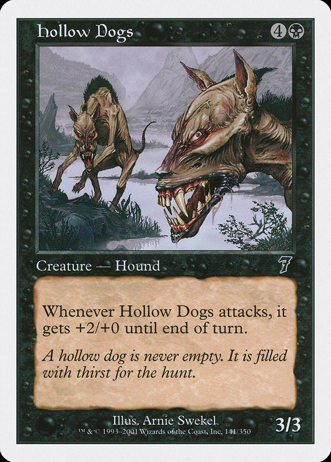 Hollow Dogs [Seventh Edition] | Boutique FDB TCG