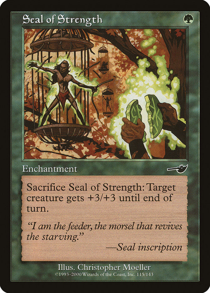 Seal of Strength [Nemesis] | Boutique FDB TCG