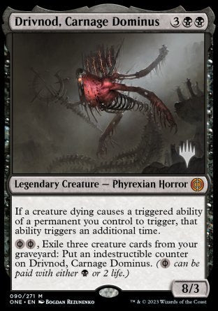 Drivnod, Carnage Dominus (Promo Pack) [Phyrexia: All Will Be One Promos] | Boutique FDB TCG