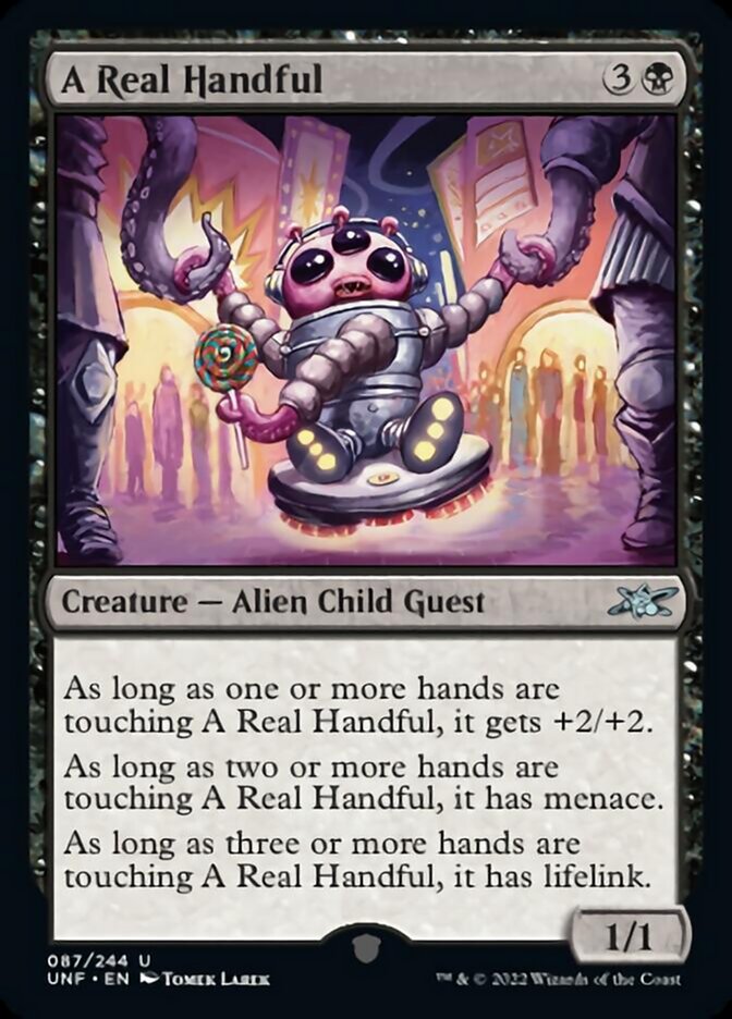 A Real Handful [Unfinity] | Boutique FDB TCG