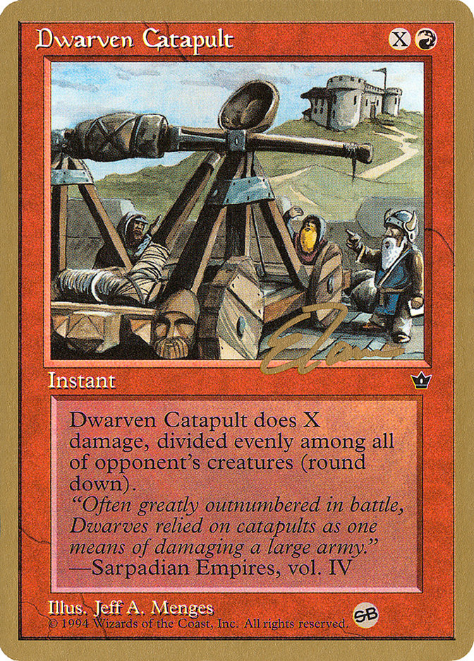 Dwarven Catapult (Eric Tam) (SB) [Pro Tour Collector Set] | Boutique FDB TCG