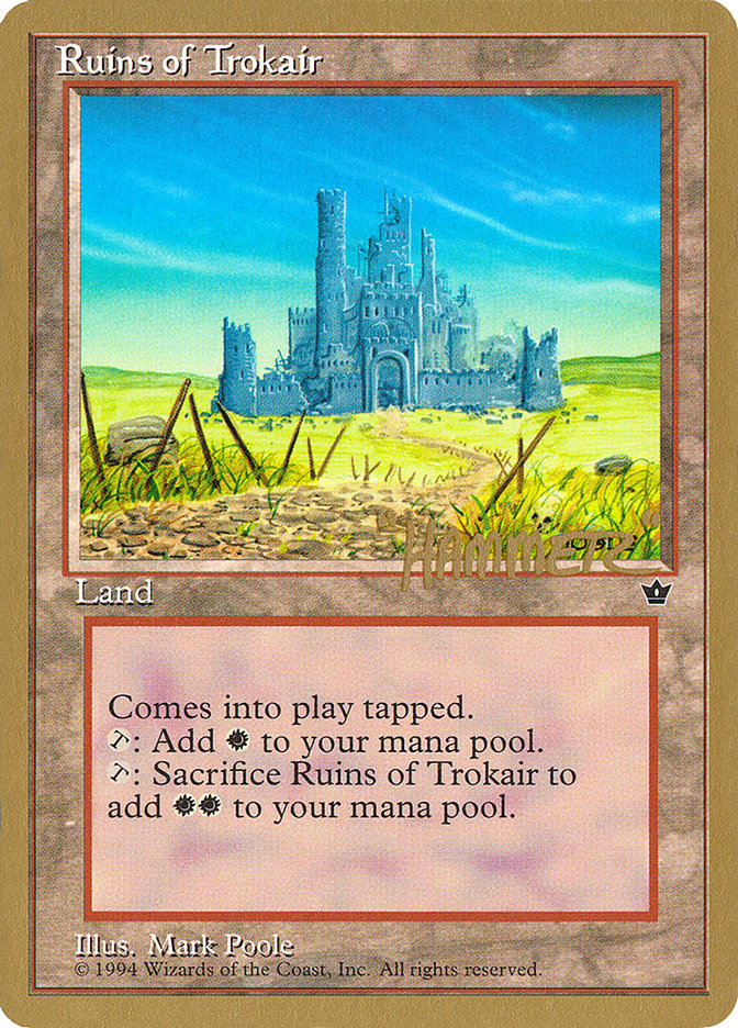 Ruins of Trokair (Shawn "Hammer" Regnier) [Pro Tour Collector Set] | Boutique FDB TCG