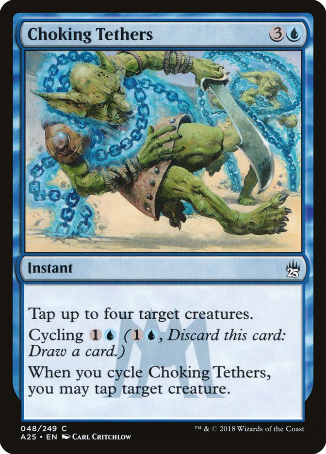 Choking Tethers [Masters 25] | Boutique FDB TCG