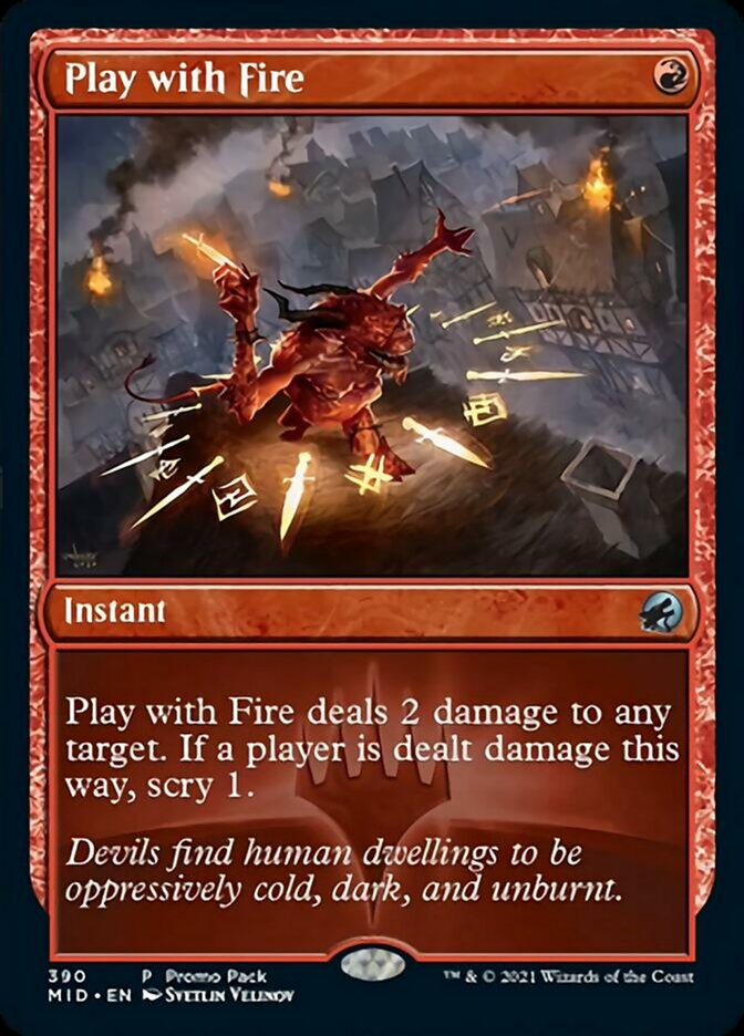 Play with Fire (Promo Pack) [Innistrad: Midnight Hunt Promos] | Boutique FDB TCG