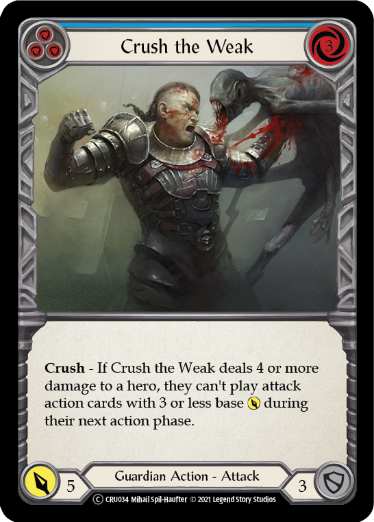 Crush the Weak (Blue) [U-CRU034] (Crucible of War Unlimited)  Unlimited Normal | Boutique FDB TCG