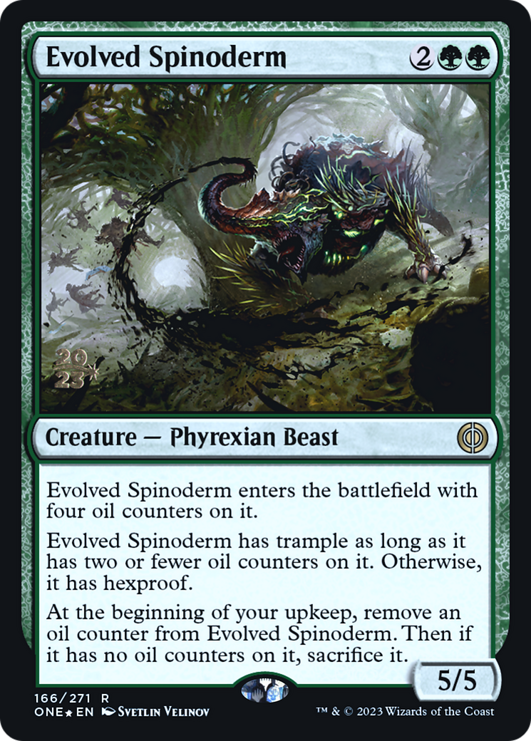 Evolved Spinoderm [Phyrexia: All Will Be One Prerelease Promos] | Boutique FDB TCG