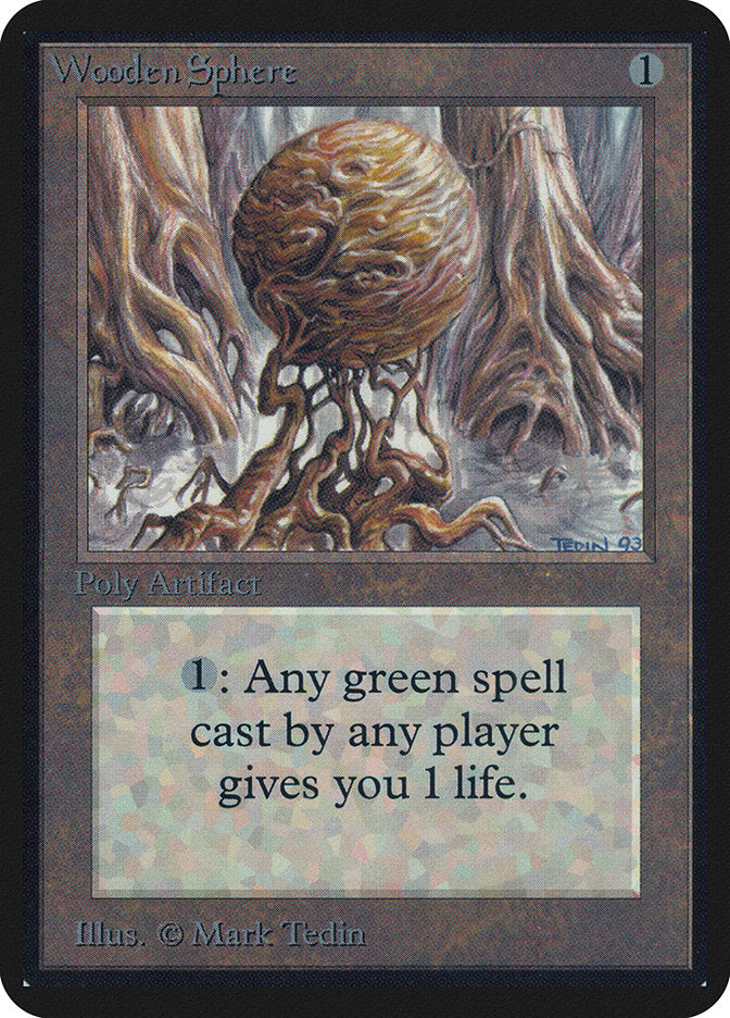 Wooden Sphere [Alpha Edition] | Boutique FDB TCG