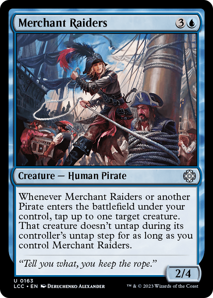 Merchant Raiders [The Lost Caverns of Ixalan Commander] | Boutique FDB TCG