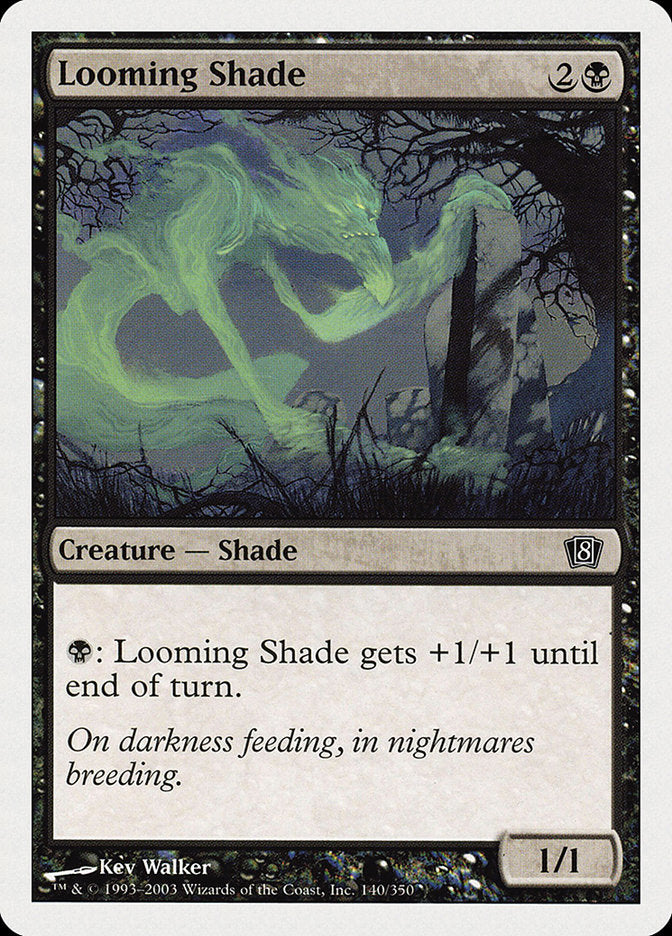 Looming Shade [Eighth Edition] | Boutique FDB TCG