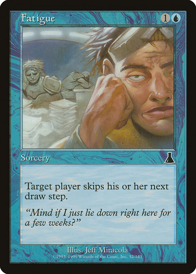 Fatigue [Urza's Destiny] | Boutique FDB TCG
