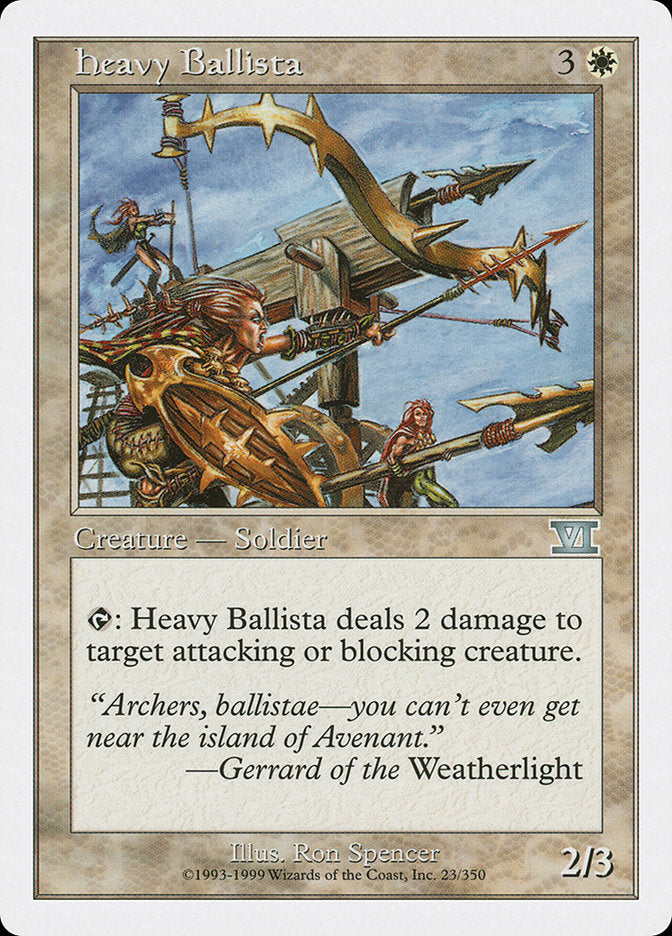 Heavy Ballista [Classic Sixth Edition] | Boutique FDB TCG