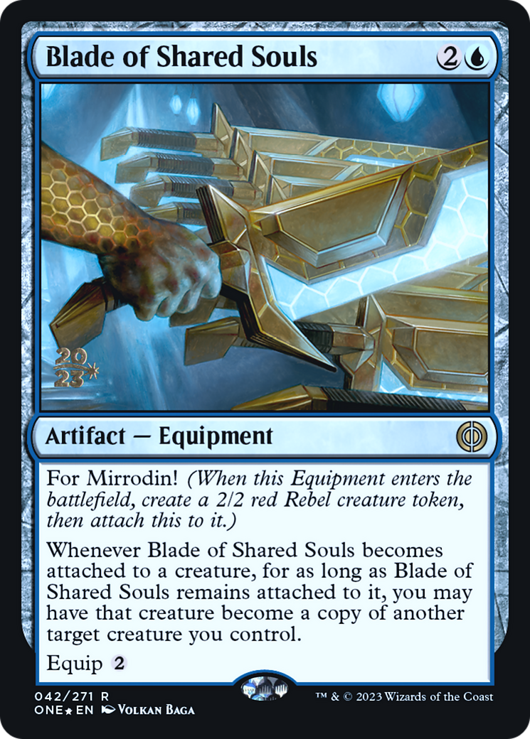 Blade of Shared Souls [Phyrexia: All Will Be One Prerelease Promos] | Boutique FDB TCG