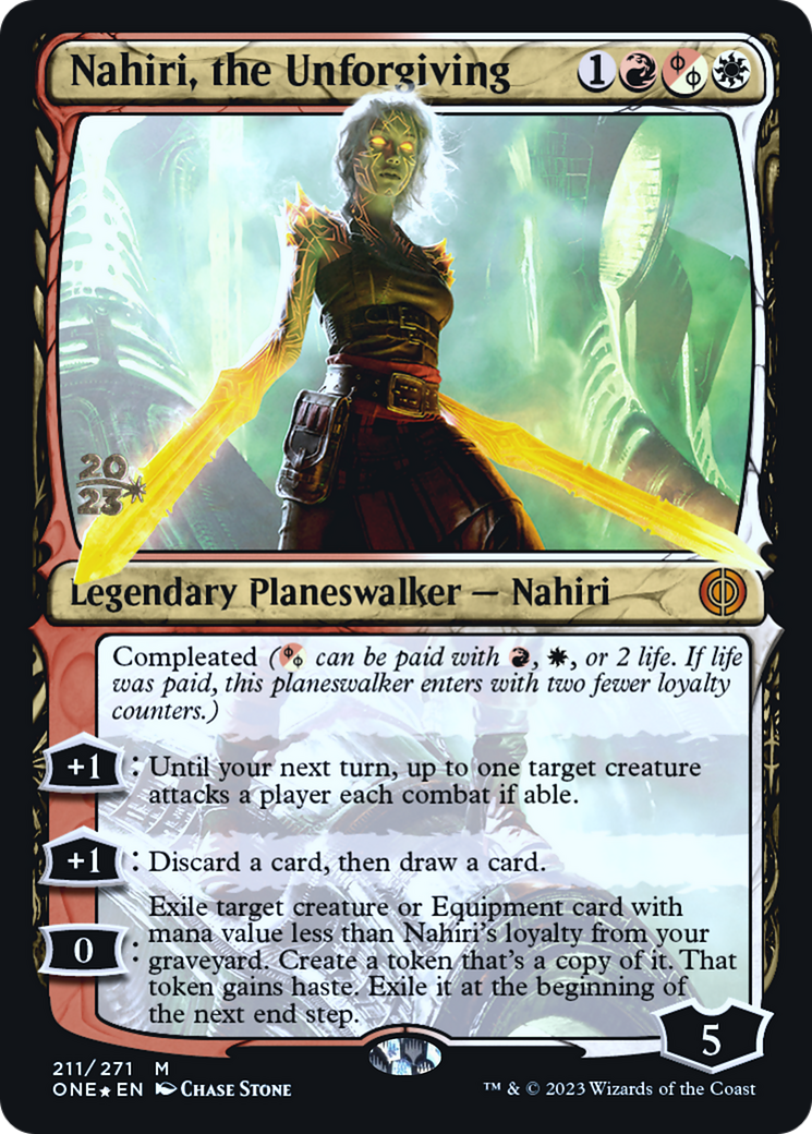 Nahiri, the Unforgiving [Phyrexia: All Will Be One Prerelease Promos] | Boutique FDB TCG