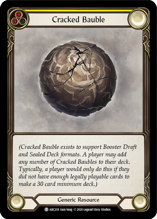 Cracked Bauble [U-ARC218] (Arcane Rising Unlimited)  Unlimited Normal | Boutique FDB TCG