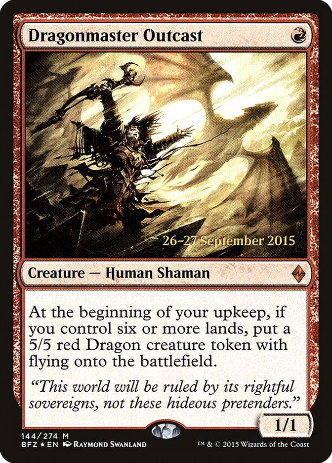Dragonmaster Outcast [Battle for Zendikar Prerelease Promos] | Boutique FDB TCG
