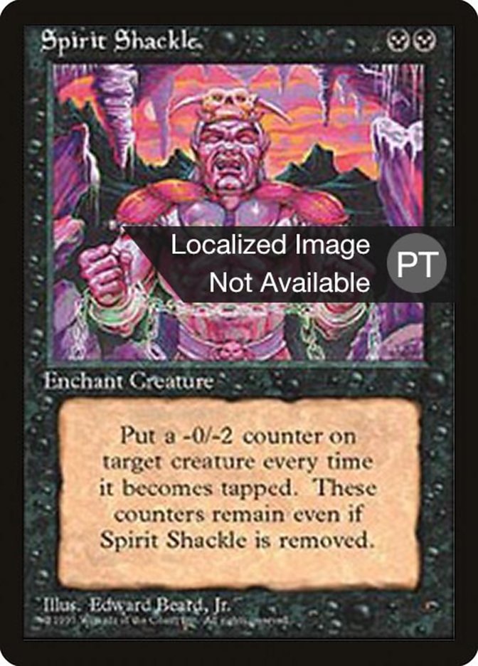 Spirit Shackle [Fourth Edition (Foreign Black Border)] | Boutique FDB TCG