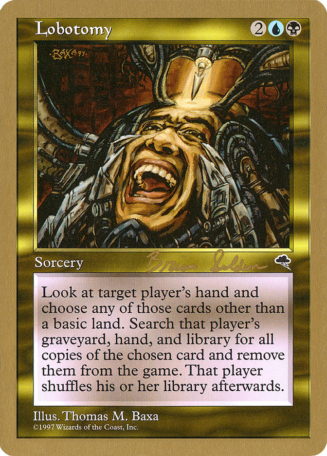 Lobotomy (Brian Selden) [World Championship Decks 1998] | Boutique FDB TCG