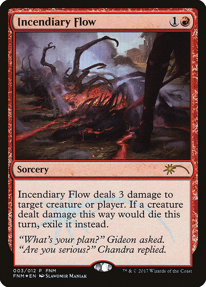 Incendiary Flow [Friday Night Magic 2017] | Boutique FDB TCG