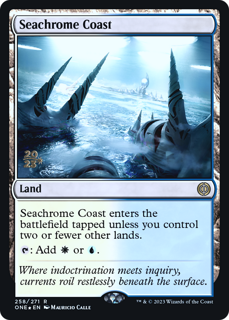 Seachrome Coast [Phyrexia: All Will Be One Prerelease Promos] | Boutique FDB TCG