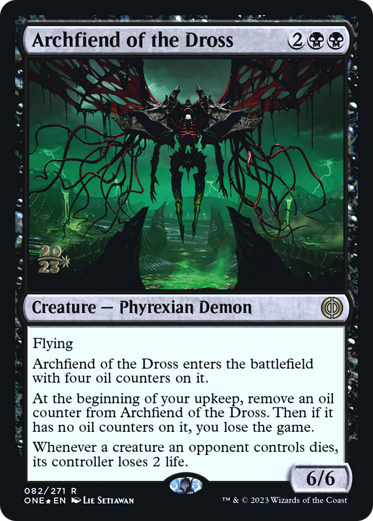 Archfiend of the Dross [Phyrexia: All Will Be One Prerelease Promos] | Boutique FDB TCG