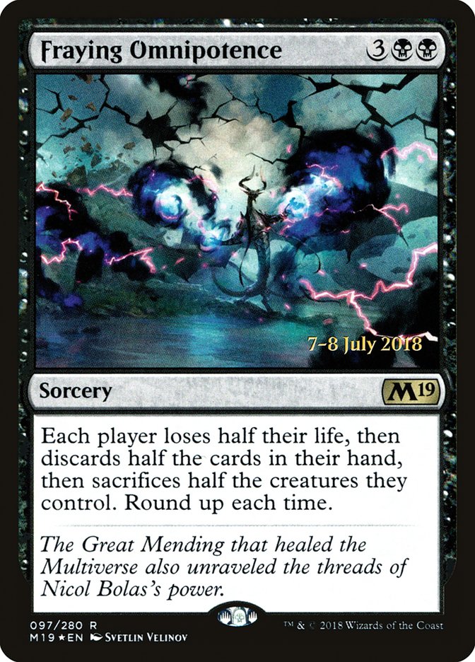 Fraying Omnipotence [Core Set 2019 Prerelease Promos] | Boutique FDB TCG