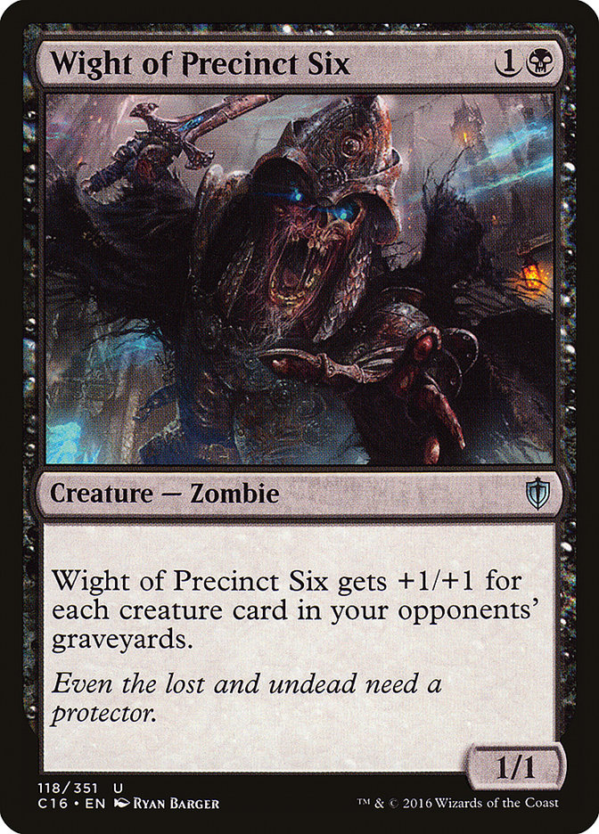 Wight of Precinct Six [Commander 2016] | Boutique FDB TCG