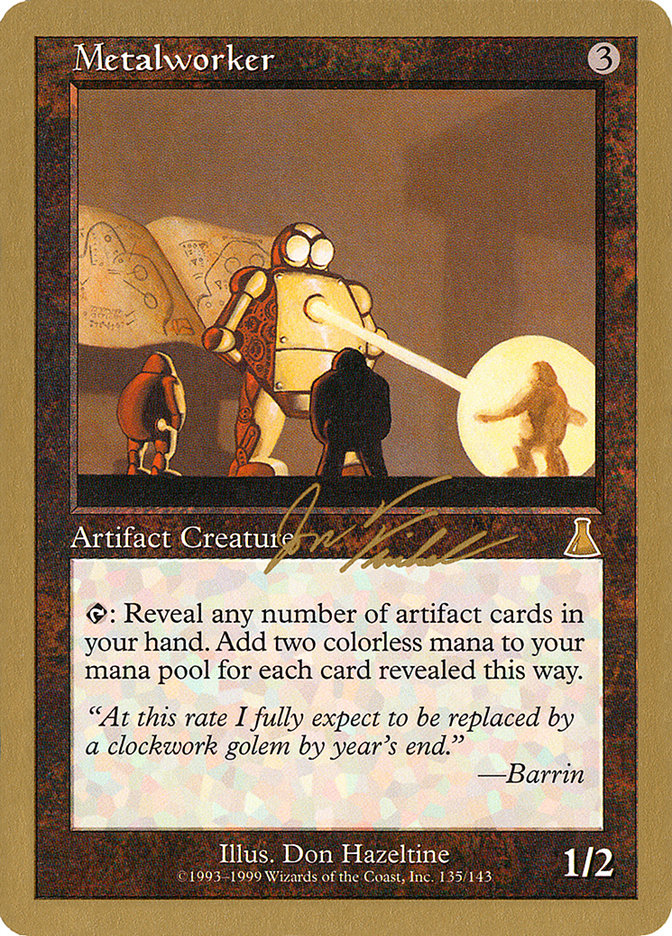 Metalworker (Jon Finkel) [World Championship Decks 2000] | Boutique FDB TCG