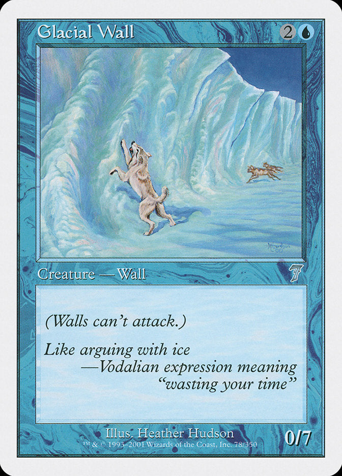 Glacial Wall [Seventh Edition] | Boutique FDB TCG