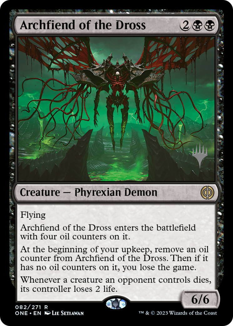 Archfiend of the Dross (Promo Pack) [Phyrexia: All Will Be One Promos] | Boutique FDB TCG