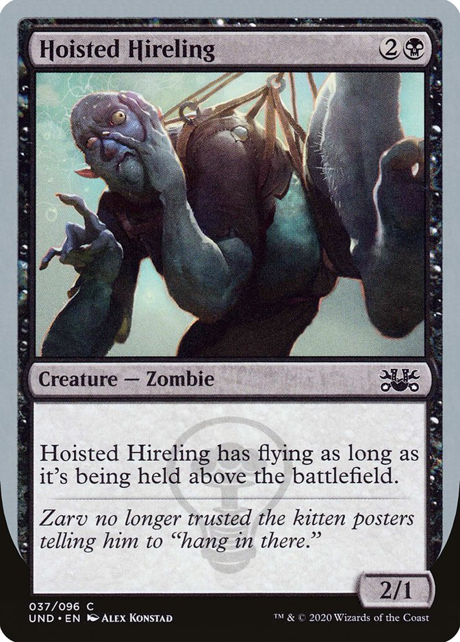 Hoisted Hireling [Unsanctioned] | Boutique FDB TCG